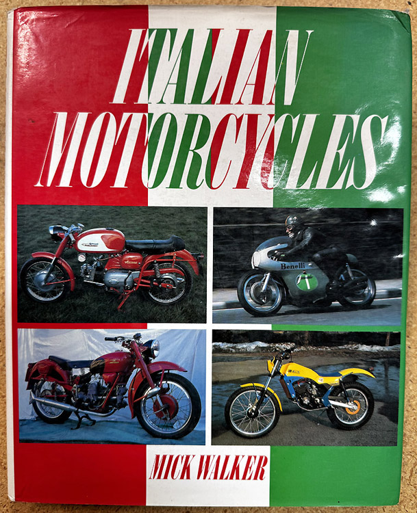 Italian Motorcycles - Mick Walker