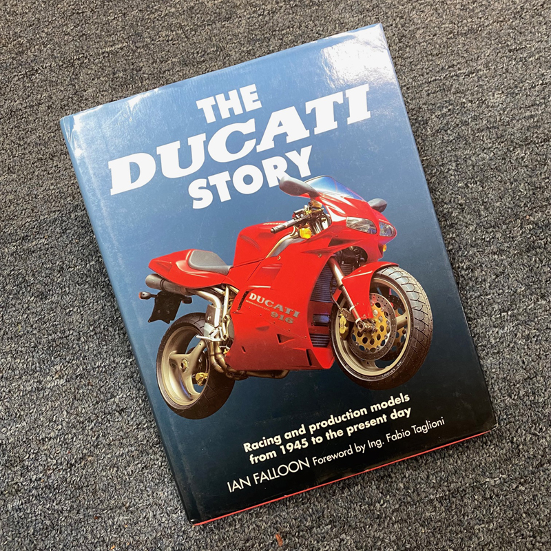 The Ducati Story by Ian Falloon