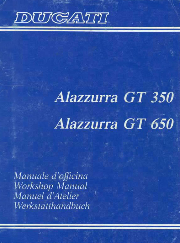 Ducati Alazzurra 350 & 650 Workshop Manual - Digital
