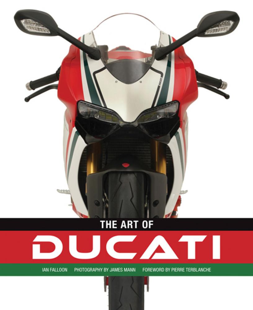The Art Of Ducati by Ian Falloon