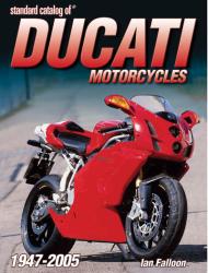 Standard Catalog of Ducati Motorcycles